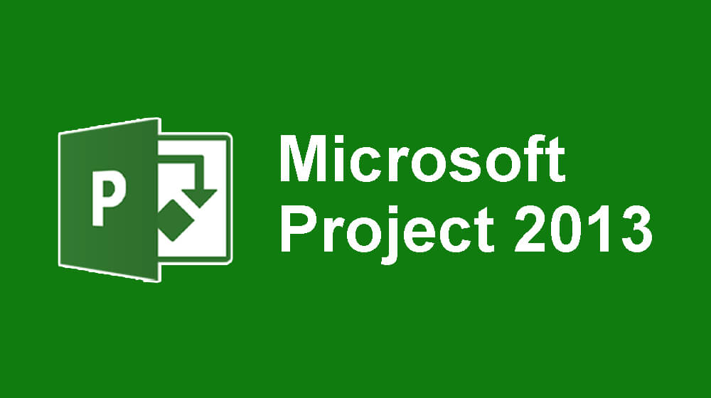 Cách tải Microsoft Project 2013 – Công cụ quản lý dự án hiệu quả